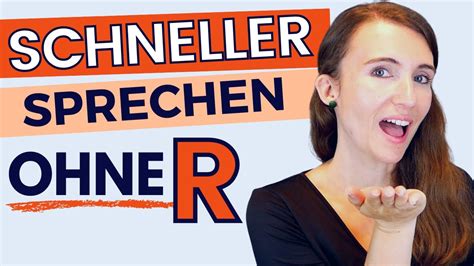 Schneller Sprechen Ohne R Aussprache Verbessern Akzentfrei Deutsch