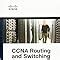 CCNA Routing and Switching Portable Command Guide (ICND1 100-105, ICND2 ...