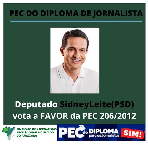 Deputado Sidney Leite Psd Am Confirma Voto A Favor Da Pec Do Diploma