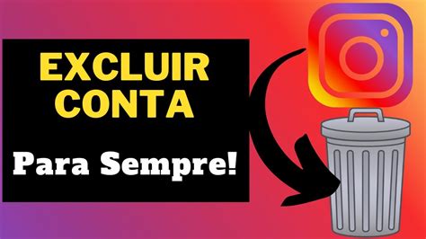 Como Excluir Definitivamente A Sua Conta Do Instagram Youtube