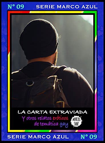 La carta extraviada Y otros relatos eróticos de temática gay Serie Marco Azul Nº eBook Sanz
