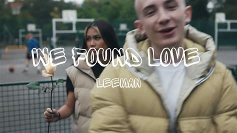 Leeman X Calvin Harris Ft Rihanna We Found Love Drill Remix