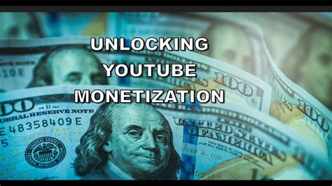 Unlocking Youtube Monetization Youtube