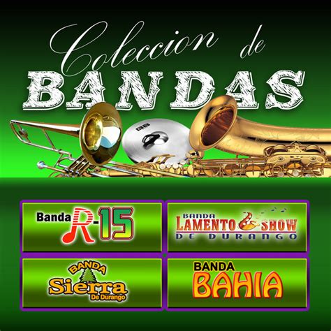 Coleccion De Bandas Compilation By Various Artists Spotify