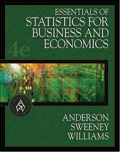 Essentials Of Statistics For Business And Economics By David Ray