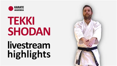 🔝kata Tekki Shodan Step By Step Livestream Highlights Youtube