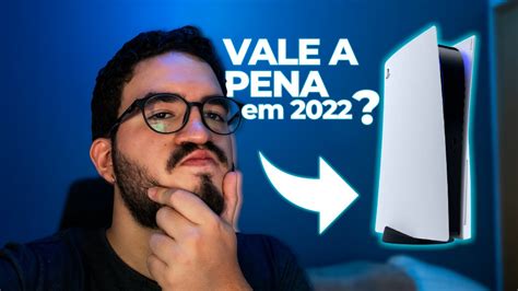 Vale A Pena Comprar O Ps5 Agora 365 Dias De Ps5 Valeu A Pena Vale