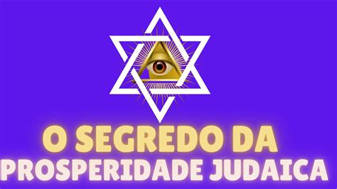 O Segredo Da Prosperidade Judaica Revelado Porque Sera Que Os Judeus