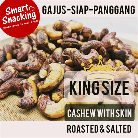 Jumbo W Size Roasted Salted Cashew Nuts With Skin Kacang