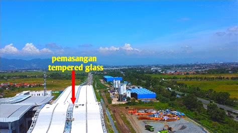 Dikebut Pemasangan Tempered Glass Atap Peron Stasiun Tegalluar Youtube