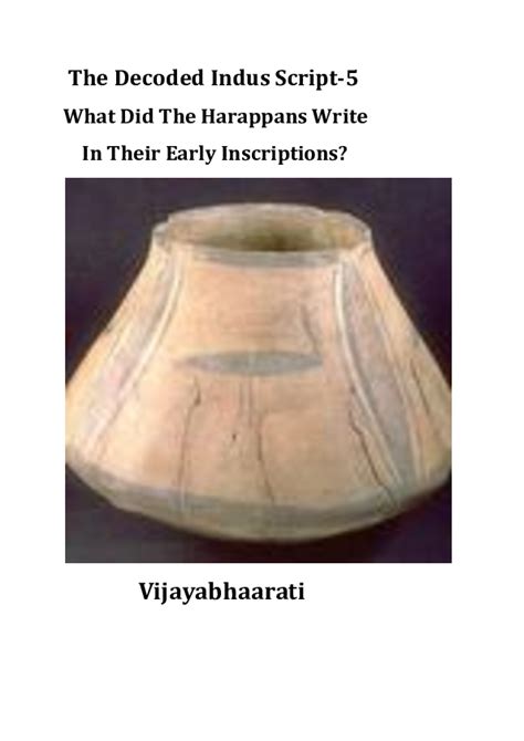 Doc The Decoded Indus Script 5 What Did The Harappans Write In Their