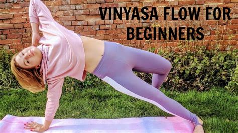 Vinyasa Flow Yoga For Beginners Youtube