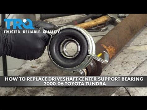 How To Replace Driveshaft Center Support Bearing Toyota