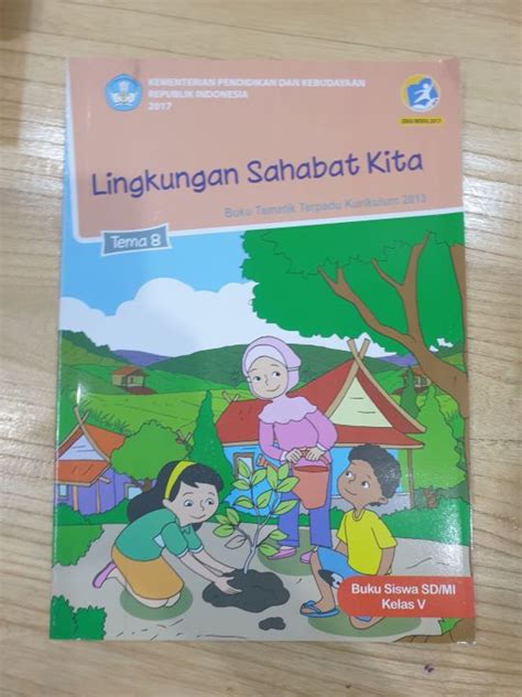 Tema 8 Kelas 5 Lingkungan Sahabat Kita Lazada Indonesia