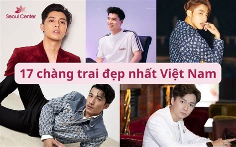 Trai Việt Nam đẹp Top người mẫu hot nhất năm ĐẢM BẢO CTR CAO
