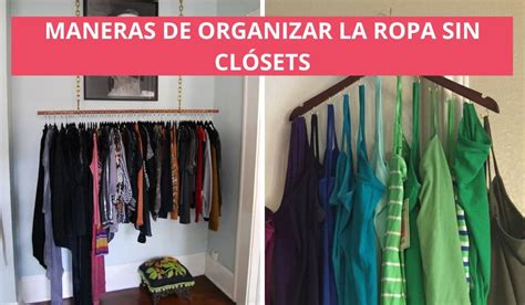 Arriba Imagen Como Organizar La Ropa Abzlocal Mx