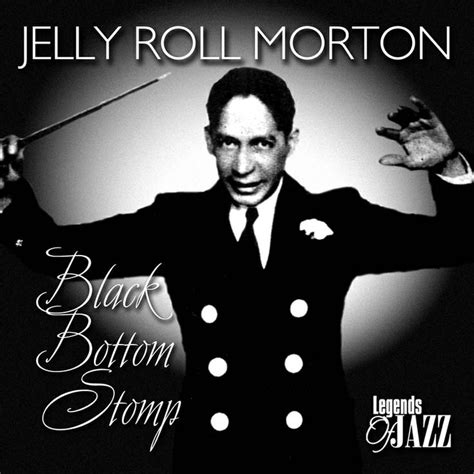 Jelly Roll Morton. | Jelly roll morton, Jelly roll, Morton