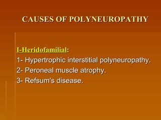 Polyneuropathy