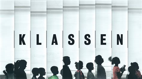 “Klassen” Documentary Series – journal.wiredreflexes.com