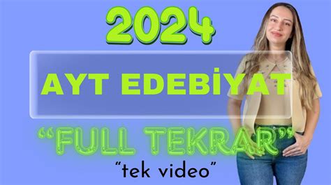 2024 AYT EDEBİYAT FULL TEKRAR TEK VİDEO BABALAR SÖZÜNÜ TUTAR