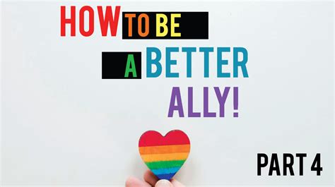 How To Be A Better Ally Part 4 Pride Flags Pride Pride Pride