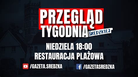 Przegląd Tygodnia Średzkiej w Restauracji Plażowa w Środzie