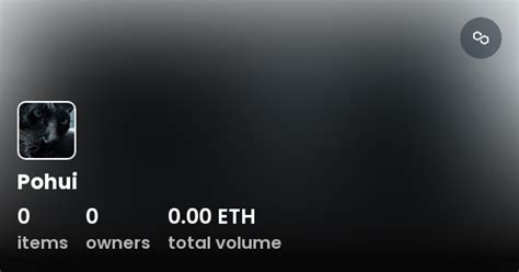 Pohui - Collection | OpenSea