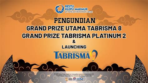 PENGUNDIAN TABRISMA 8 TABRISMA PLATINUM 2 DAN LAUNCHING TABRISMA 9