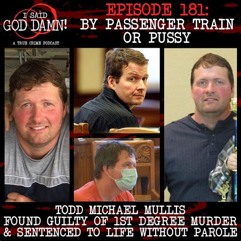 By Passenger Train Or Pussy I Said God Damn