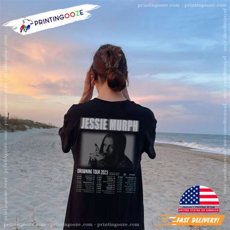 Jessie Murph Music Tour Shirt Drowning Tour Unleash Your