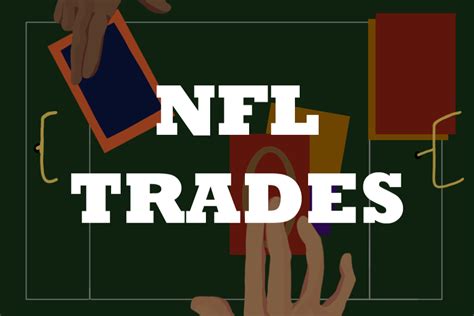 NFL Trade Deadline Grades – The Little Hawk