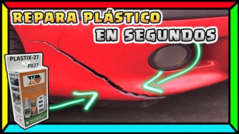 Como Reparar Pl Stico Roto De Auto Producto Que Debes Conocer Youtube