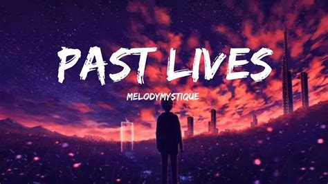 Past Lives Sapientdream Lyrics Youtube