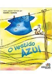 A Menina Do Vestido Azul - LINGUAGEM E AFINS: A menina do vestido azul>O vestido>Conto>Reflexão ...