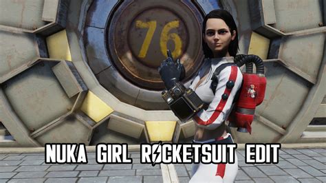 Nuka Girl Rocketsuit Edit At Fallout 76 Nexus Mods And Community