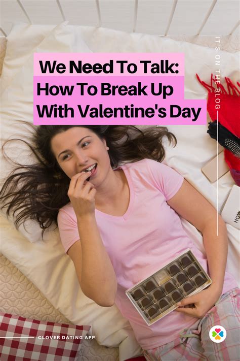 This Is Why Everyones Breaking Up With Valentines Day Breakup