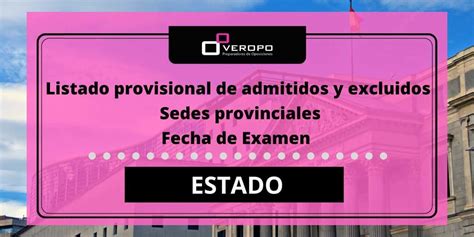 Listado Provisional Admitidos Excluidos De Administrativo Y Auxiliar Estado