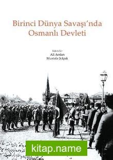 Birinci Dünya Savaşı'nda Osmanlı Devleti - Kitabın…