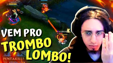 League Of Legends Trombos Em A O Insane Plays E Penta Kill Lol