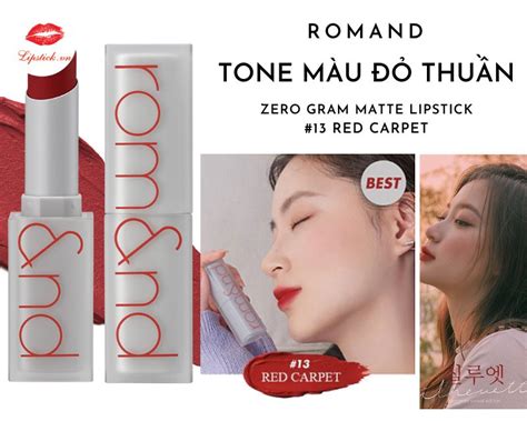 Review Son Romand Màu 13 Red Carpet Đỏ Thuần Đẹp Nhất Hot Nhất
