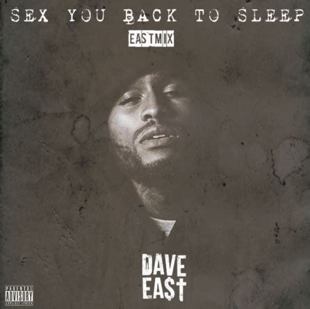 Dave East Sex You Back To Sleep Remix Eastmix Lyrics Genius Lyrics
