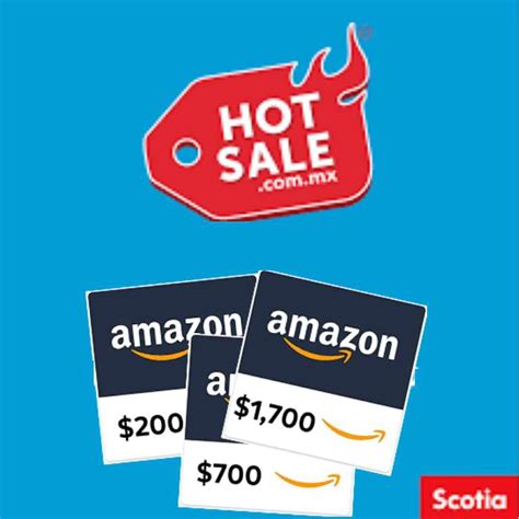 Scotiabank Hot Sale Compre En Amazon Y Reciba Hasta En Tarjetas De Regalo Tarjeta