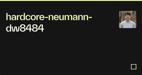 Hardcore Neumann Dw Codesandbox