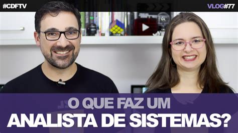 O Que Um Analista De Sistema Faz - 5