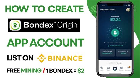 How To Create Bondex Origin Account Bondex Origin Mining App Bondex