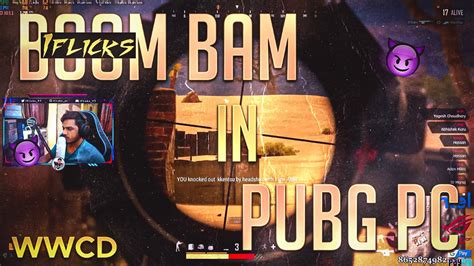 Gameplay Kills Boom Bam In Pubg Pc Youtube