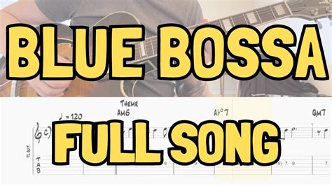 How To Play Blue Bossa W Tabs Including Solo Ideas Youtube