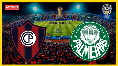 CERRO PORTEÑO X PALMEIRAS 1º JOGO DAS OITAVAS DA LIBERTADORES AO