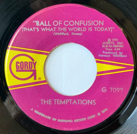 The Temptations Ball Of Confusion Thats What The World Is Today