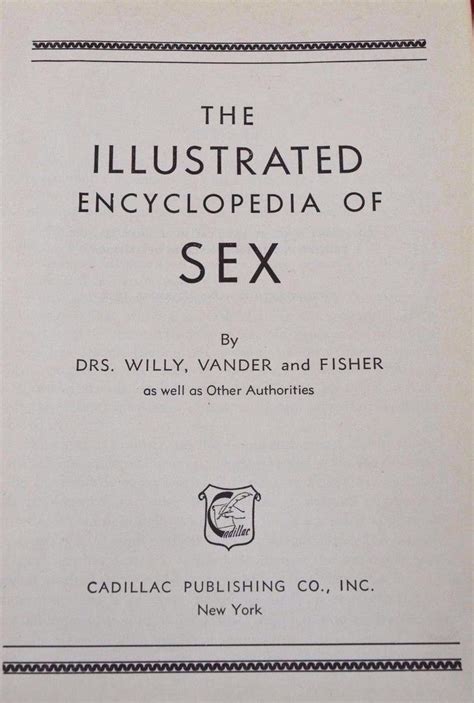 The Illustrated Encyclopedia Of Sex Cadillac Pub Hb Ed